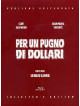 Per Un Pugno Di Dollari (Versione Restaurata) (CE)