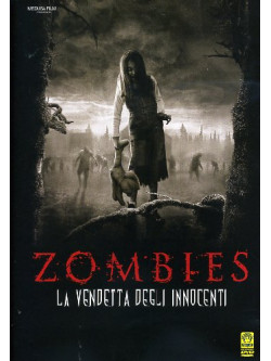 Zombies - La Vendetta Degli Innocenti
