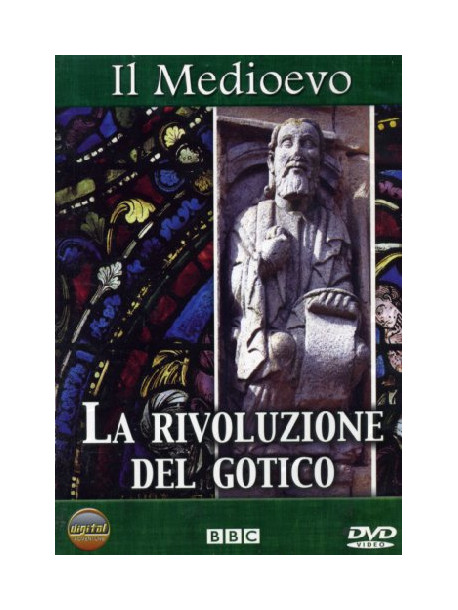 Medioevo (Il) - La Rivoluzione Del Gotico