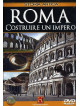 Roma - Costruire Un Impero