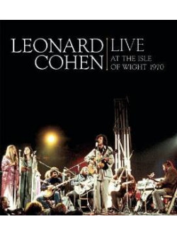 Leonard Cohen - Live At The Isle Of Wight 1970