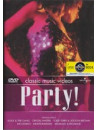 Classic Music Videos - Party!