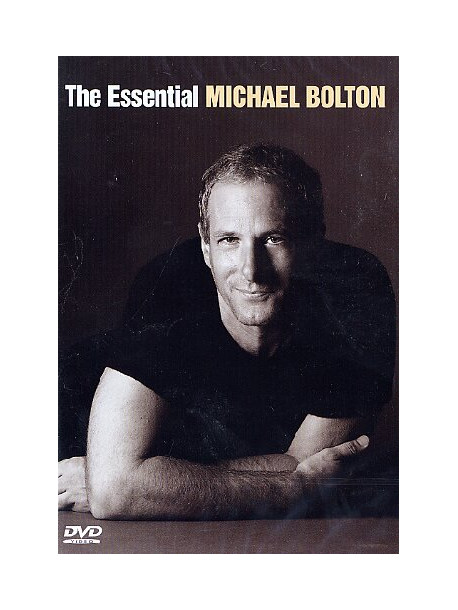 Michael Bolton - The Essential