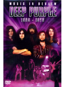 Deep Purple - Music In Review 1969-1976