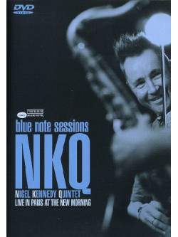 Nigel Kennedy Quintet - Blue Note Sessions