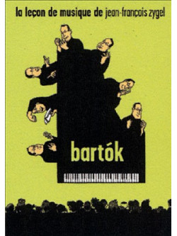 Lecon De Musique De Jean-Francois Zygel - Bartok