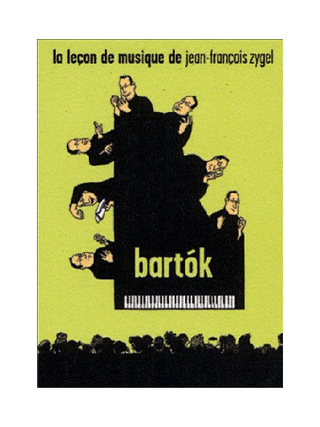 Lecon De Musique De Jean-Francois Zygel - Bartok