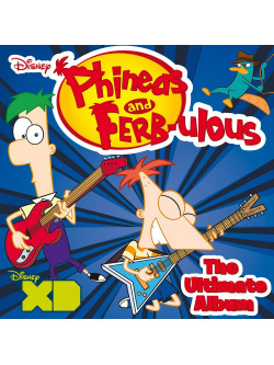 Phineas And Ferb-Ulous - The Ultimate Album (Dvd Videoclip+Cd)