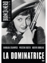Dominatrice (La)