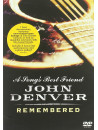 John Denver - Songs Best Friend. A   Remembered