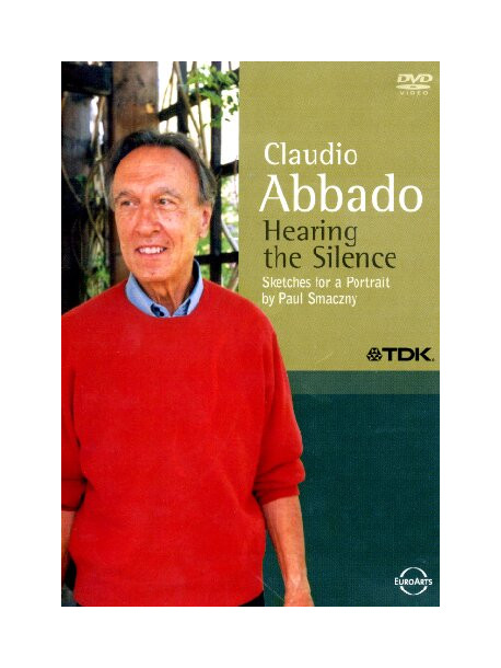Claudio Abbado - Hearing The Silence