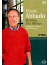 Claudio Abbado - Hearing The Silence