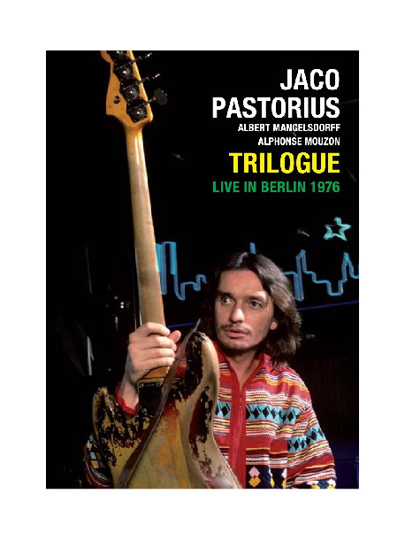 Pastorius Jaco - Trilogue - Live In Berlin 1976
