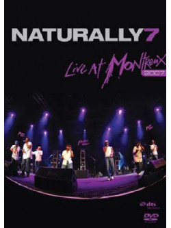 Naturally 7 - Live At Montreux 2007