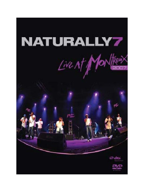 Naturally 7 - Live At Montreux 2007