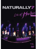 Naturally 7 - Live At Montreux 2007