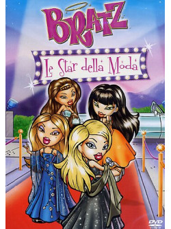 Bratz - Le Star Della Moda