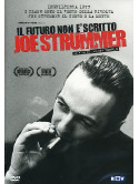 Joe Strummer - Il Futuro Non E' Scritto