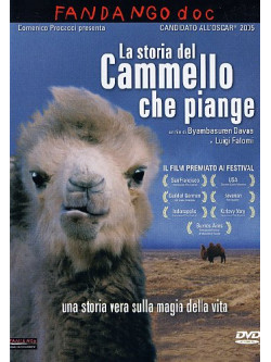 Storia Del Cammello Che Piange (La)