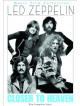Led Zeppelin - Closer To Heaven