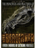 Berserker - The Principles And Practices Of