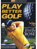 Play Better Golf With Justin Rose [Edizione: Regno Unito]