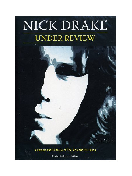 Nick Drake - Under Review