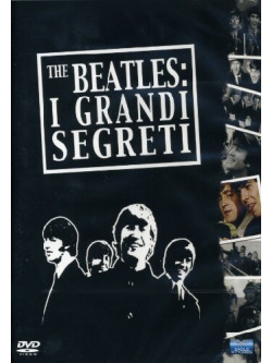 Beatles (The) - I Grandi Segreti