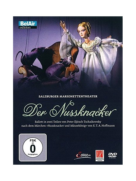 Tchaikovsky - Der Nussknacker / Salzburger Marionettentheater
