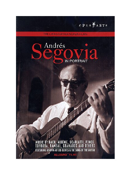 Andres Segovia - In Portrait