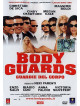 Bodyguards - Guardie Del Corpo