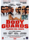 Bodyguards - Guardie Del Corpo