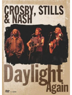 Crosby, Stills & Nash - Daylight Again