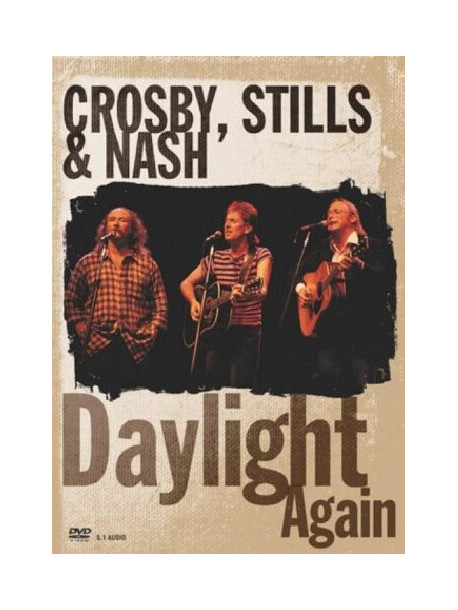 Crosby, Stills & Nash - Daylight Again