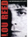 Lou Reed - Live Performances 1972/1974