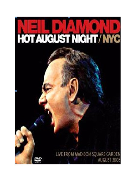 Neil Diamond - Hot August Night/NYC