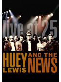 Huey Lewis & The News - Live At 25