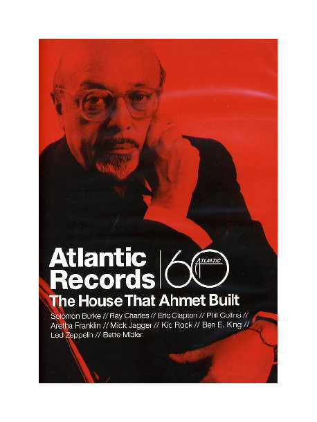 Atlantic Records - The House That Ahmet Built