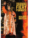 Benjamin Britten - The Burning Fiery Furnace [Edizione: Regno Unito]