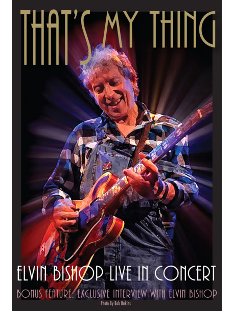 Bishop Elvin - That's My Thing - Live In Concert