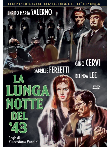 Lunga Notte Del 43 (La)