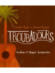 Carole King And James Taylor - Troubadours