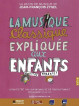 Musique Classique Expliquée Aux Enfants (La) (2 Dvd)