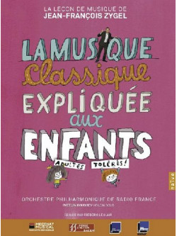 Musique Classique Expliquée Aux Enfants (La) (2 Dvd)