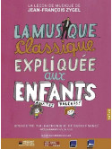 Musique Classique Expliquée Aux Enfants (La) (2 Dvd)