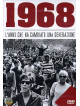 1968 - L'Anno Che Ha Cambiato Una Generazione (Dvd+Libro)