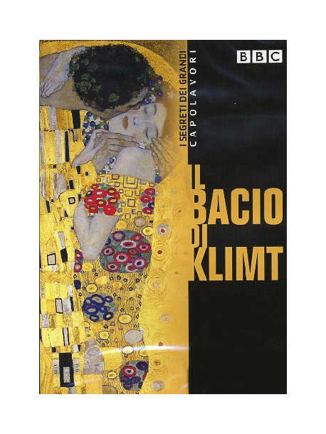 Segreti Dei Grandi Capolavori (I) - Il Bacio Di Klimt
