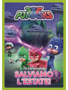 Pj Masks - Salviamo L'Estate!