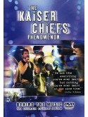 Kaiser Chiefs - Phenomenon - Behind The Music