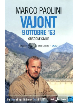 Vajont 9 Ottobre 1963 - Orazione Civile (Dvd+Libro)